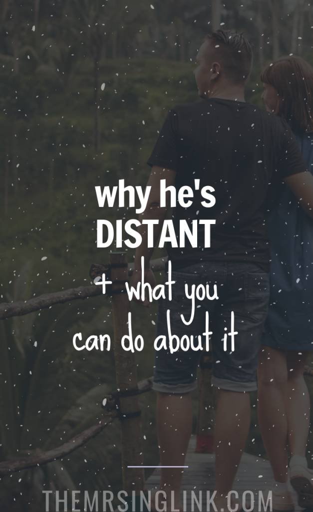 Why He Is Being Distant [+ What You Can Do About It] | Some distance is healthy, but what does it mean if he's increasingly distant in the relationship? When distance starts to effect emotional connection, and create suspicions, is where there might be an underlying reason | #datingtips #relationshipproblems | theMRSingLink