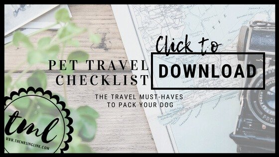 Travel Essentials To Pack Your Dog [+ Free Pet Travel Checklist] | What to pack your dog for vacation | Packing checklist when traveling with your pet | FREE Travel checklist | Travel essentials for your dog | #travel #pettravel #dogmom | theMRSingLink