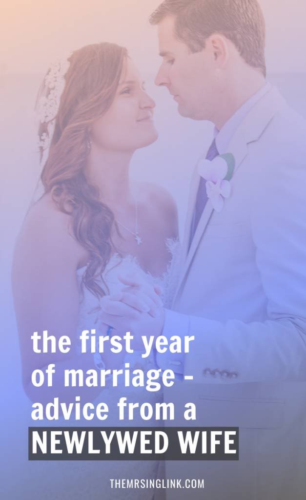Newlywed advice for couples in their first year of marriage | As a wife, the first two years are known for being the hardest - the most challenging - and while I am most certainly happily married, they were right. The first year had its unforeseen moments, the ups and downs and debilitating challenges. Yet, I learned SO much, and grew that much MORE in Love with my husband because of it. So, newlywed wife, this is my advice for you in your first year of marriage... #newlywed #wifey #married | theMRSingLink