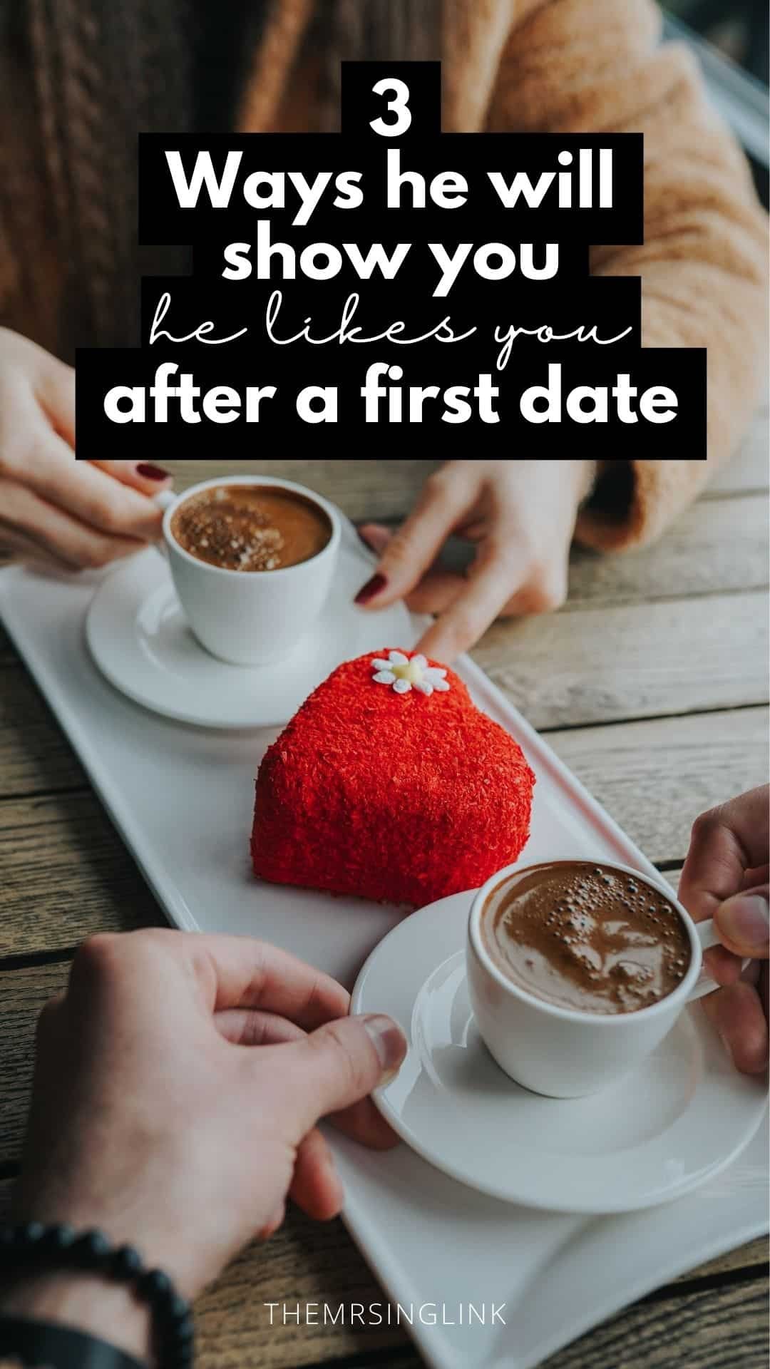 3 First date signs he likes you + wants to see you again | theMRSingLink LLC