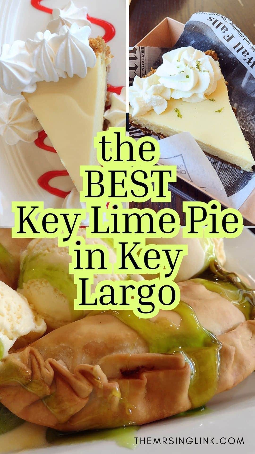 [Top 3] BEST key lime pie in Key Largo, Florida Keys