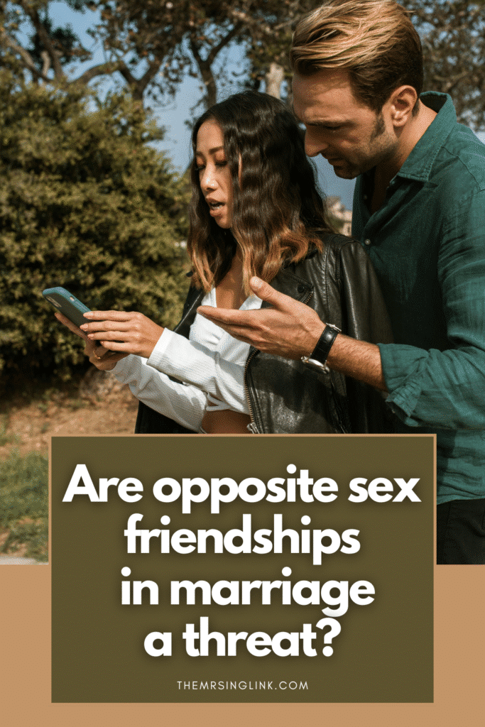 Are opposite sex friendships in marriage a threat? We should be willing to ask and answer certain questions that may be posing as a threat in marriage rather than washing over them in the name of unconditional freedom and unconditional innocence.