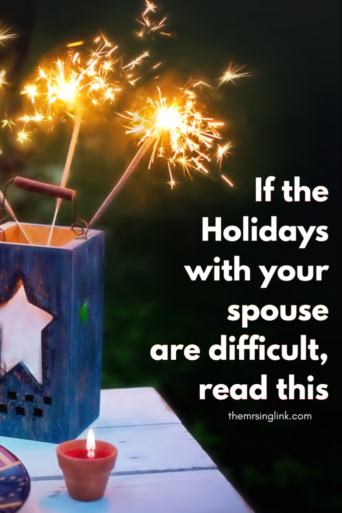 If the Holidays with your spouse are difficult, read this | Does the Holiday season divide your marriage year after year? Your marriage needs boundaries around the Holidays, too.