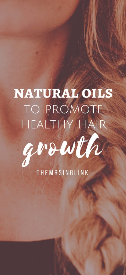 Natural Oils To Promote Healthy Hair Growth | Hair Care | Promote Hair Growth | Natural Essential Oils For Your Hair | theMRSingLink
