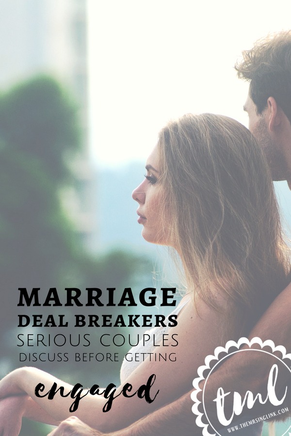 Marriage Deal Breakers Serious Couples Discuss Before Getting Engaged | #dealbreakers | Important discussions to have before getting engaged | The talks serious couples need to have before the engagement | #relationshiptips #engagement | theMRSingLink