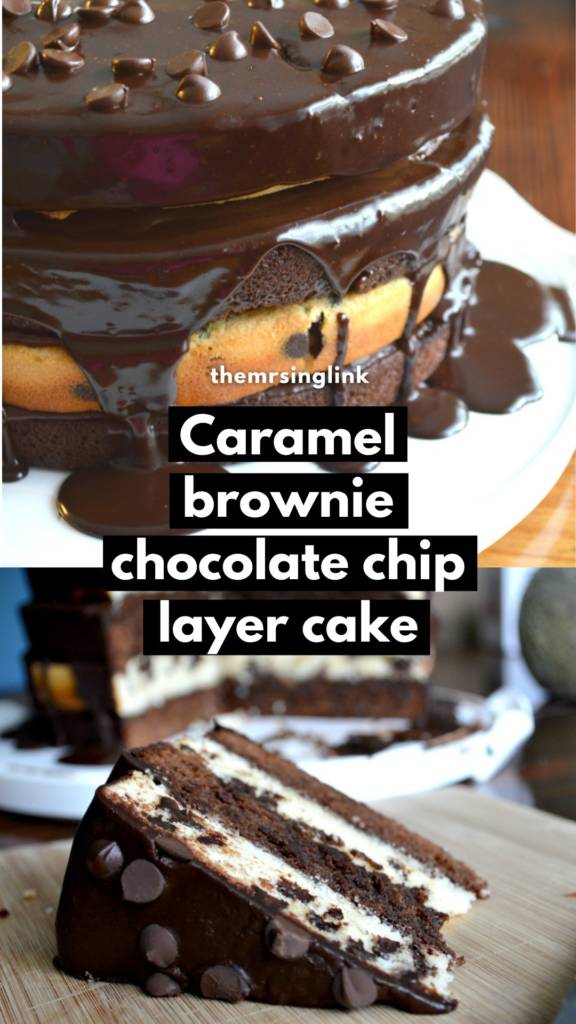 Caramel brownie and vanilla chocolate chip layer cake from scratch | How to bake a cake from scratch | Chocolate desserts | Layer cake recipe | theMRSingLink