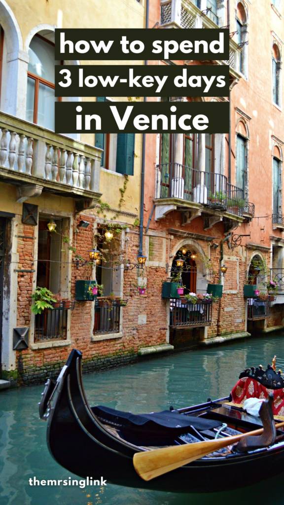 10 Days in Italy - how to spend 3 low-key days in Venice (Venezia). Sometimes your itinerary should be nothing more than an Aperol Spritz and relaxing along the Venetian canal. #venice #italy #travel | theMRSingLink LLC