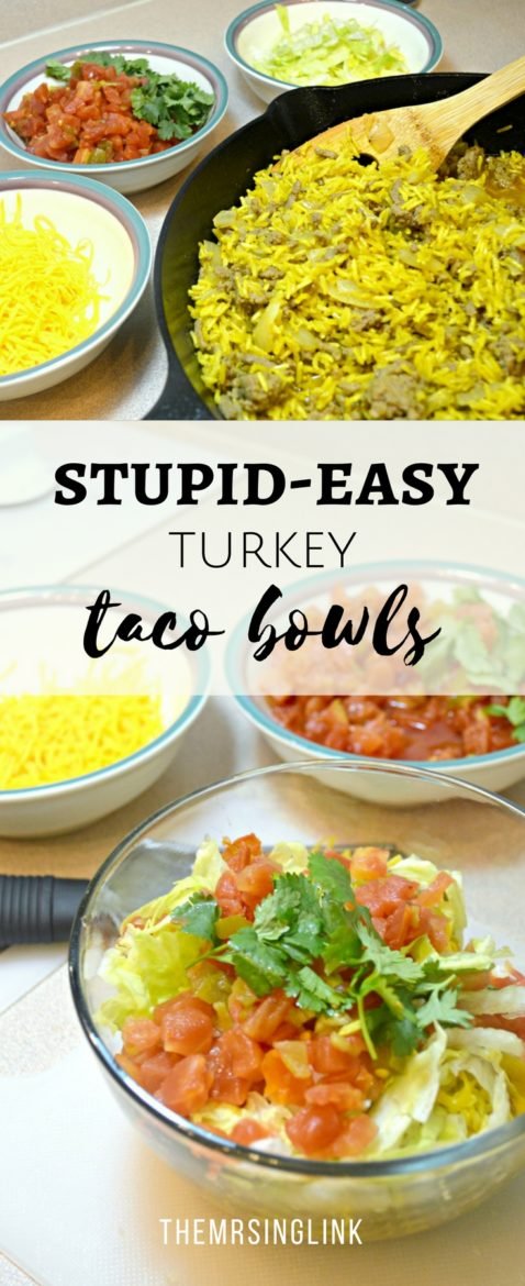 https://themrsinglink.com/wp-content/uploads/2018/02/stupid-easy-turkey-taco-bowls-pin-2.jpg