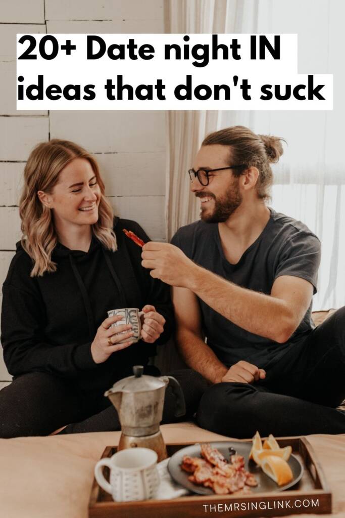 20+ Date night IN ideas that don't suck | Nowadays, when I think date night - it's usually within the comfort of home. Besides, bringing the romance from home can STILL be exciting, guys! And there are plenty of date night in ideas that don't totally suck on this list. So if that's what you're here for - Ding ding ding - you're in the right place! 