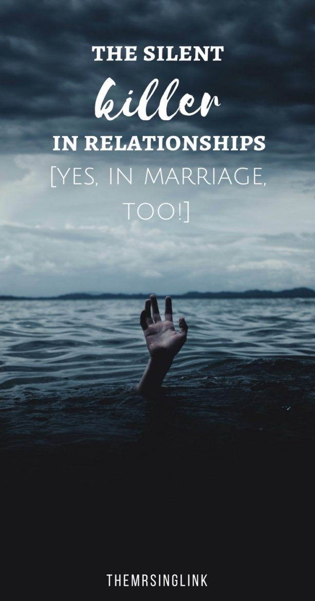 The Silent Killer In Relationships [Yes, In Marriage, Too!] | #relationships #marriage | Self Improvement in marriage | Self help in relationships | How attitude affects relationships | Toxic relationships | Marriage Advice | Relationships tips | theMRSingLink