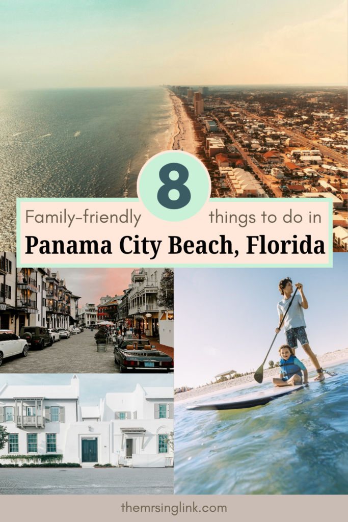 8 Family-friendly things to do in Panama City Beach | #floridatravel #panamacitybeach #pcb | theMRSingLink