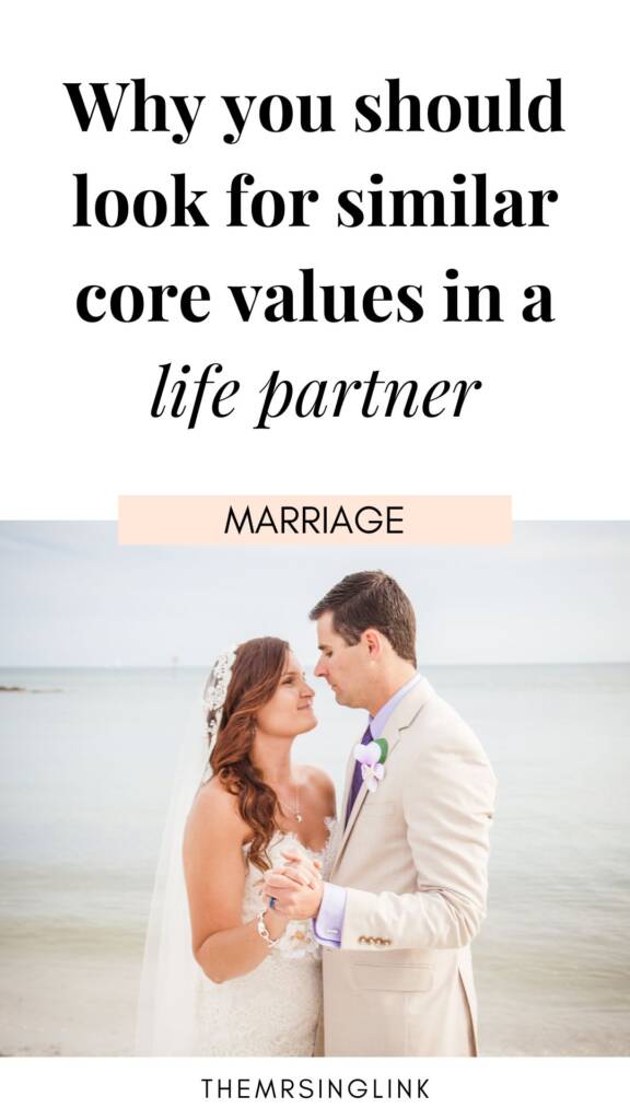Why you should look for similar core values in a life partner | Relationships + Marriage