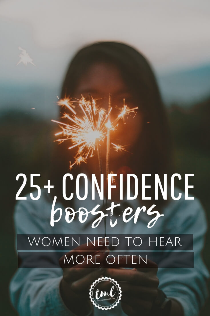 25+ Confidence Boosters Women Need To Hear More Often | Quotes that will boost your confidence and raise self esteem | The things women need to hear to boost their self confidence | #selfconfidence #selfesteem #inspiration #selfmotivation | The motivation women should be told more often in life | Inspirational quotes | theMRSingLink