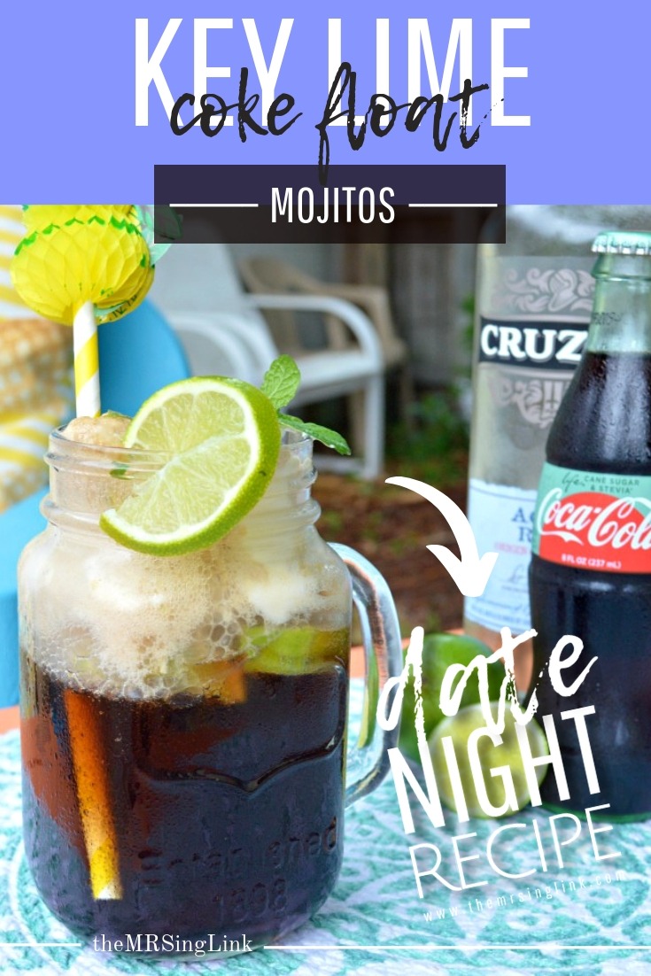 [A Match Made In Heaven] Key Lime Coke Float Mojitos | At-home date night recipes for couples | Spice up your relationship with recipes any couple can make together | A fresh and creamy twist on mojitos and rum and Coke | Cocktail recipes featuring rum | #datenight #recipes #cocktails | theMRSingLink