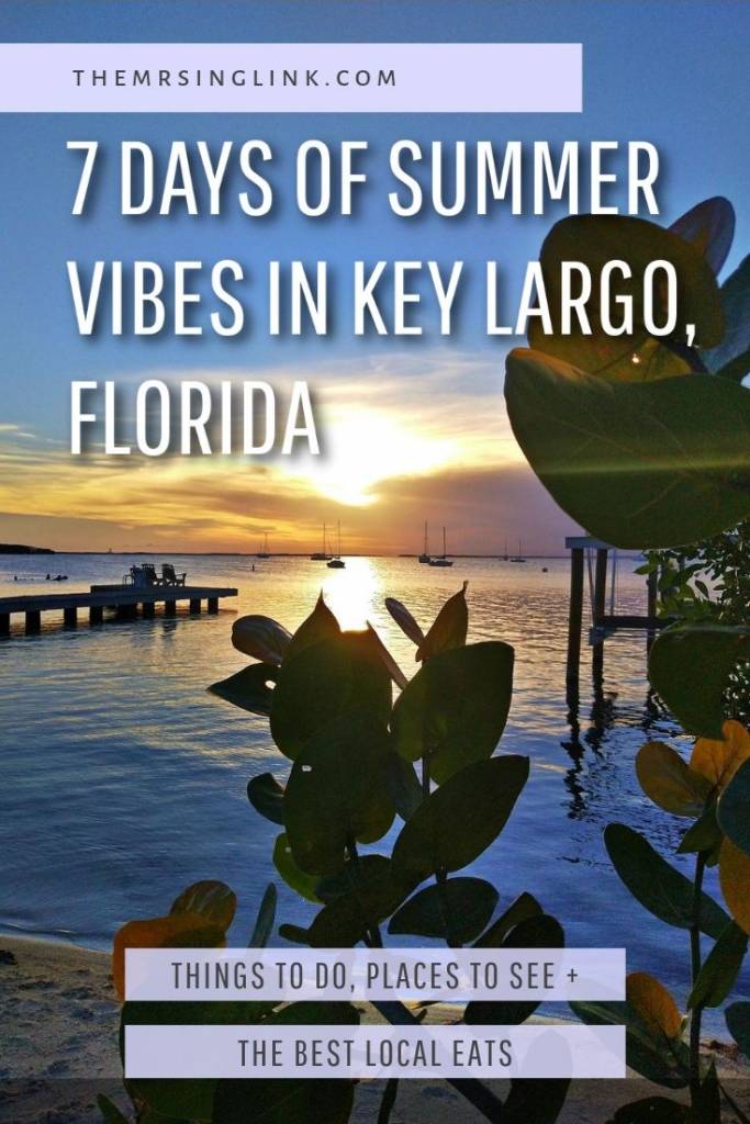 7 Days Of Summer Vibes In Key Largo, Florida | How to spend 7 days in the Florida Keys | Couples who travel | Bring fido to the Florida Keys | Pet friendly in Key Largo | The best of Key Largo - where to stay, things to do, the best eats and beautiful sunsets | #floridakeys #keylargo #bestintravel | theMRSingLink