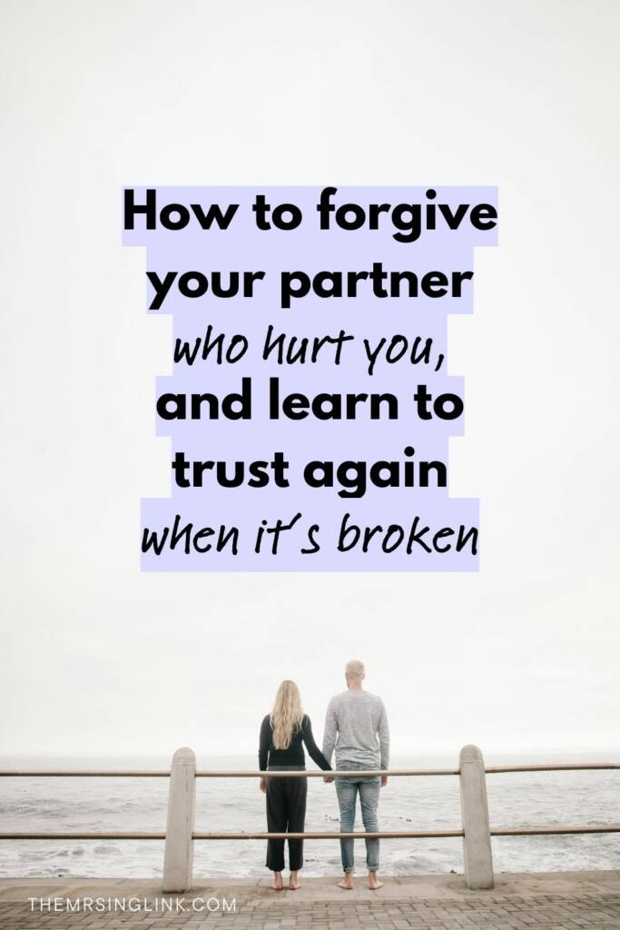 How to forgive your partner who hurt you, and trust them again | As if rebuilding trust wasn't hard enough, forgiving the person who broke that trust is a whole other battle. And the first step is understanding the true meaning and purpose of forgiveness. #marriage #relationships #trust #forgiveness #heartbroken