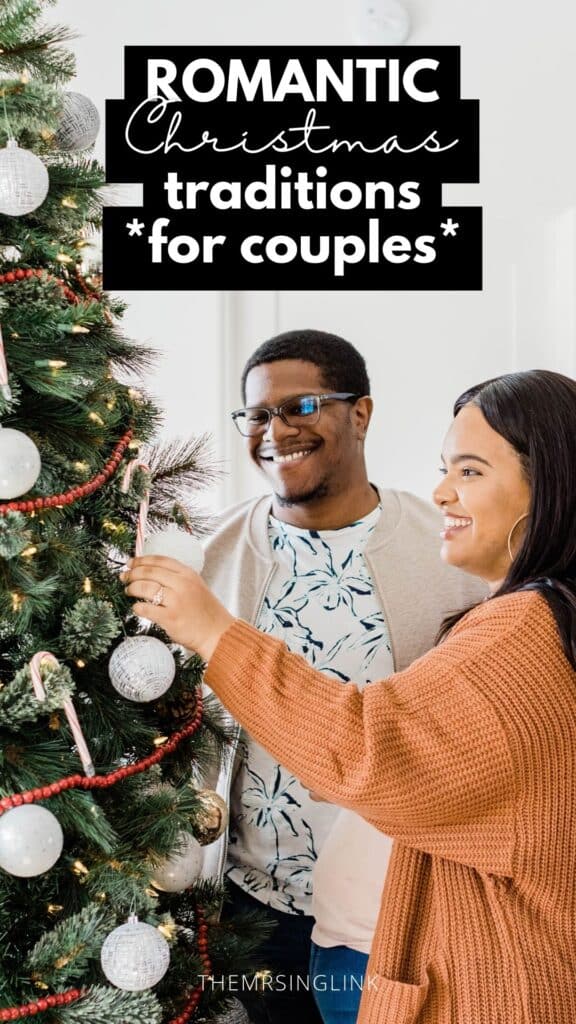 Romantic Christmas traditions for couples | theMRSingLink LLC