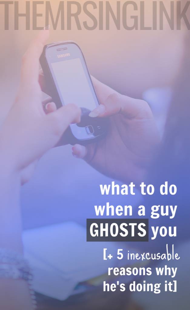 Why a guy ghosts you