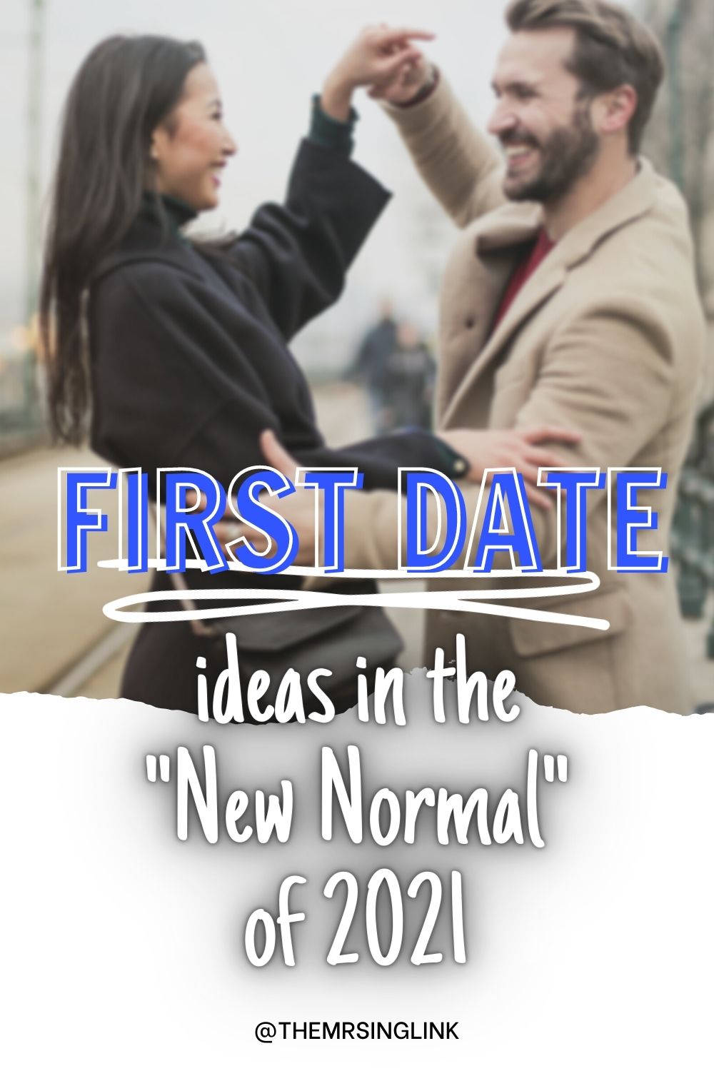 unconventional-first-date-ideas-in-the-new-normal-themrsinglink