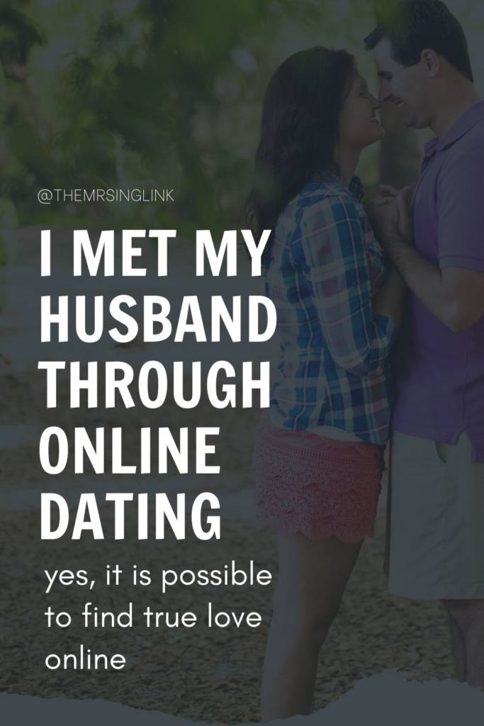 I met my husband through online dating - you can find Love, too | Online dating advice in 2021 | #onlinedating #single #datingadvice | theMRSingLink