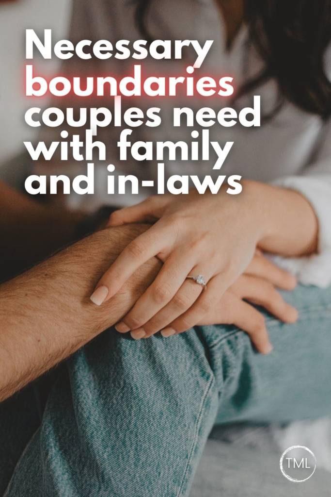 16 Non-negotiable boundaries with in laws couples should have | PSA: boundaries are loving, not punishment. #boundaries #marriage #relationships #themrsinglink