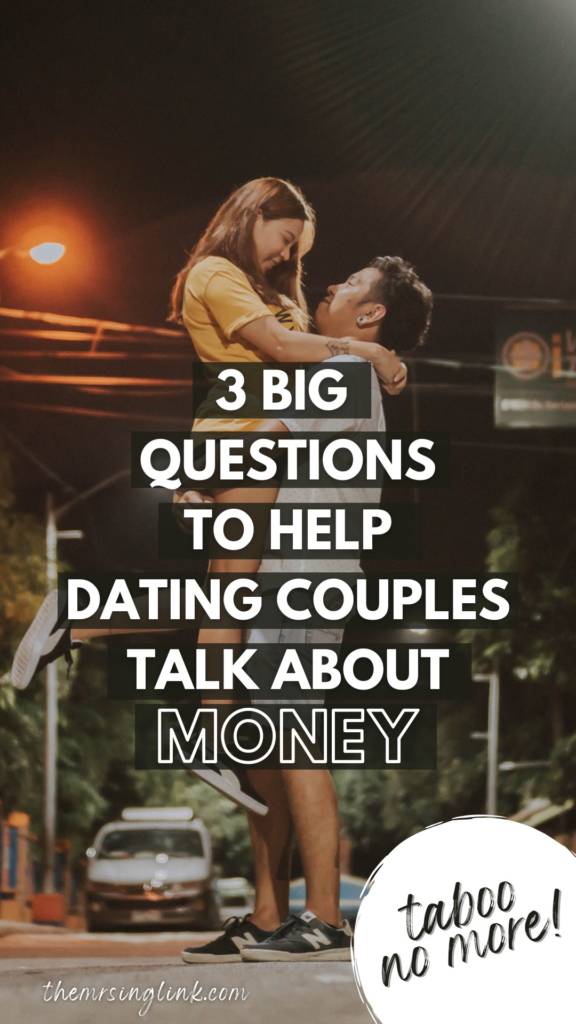 3 Big questions to help dating couples talk about money