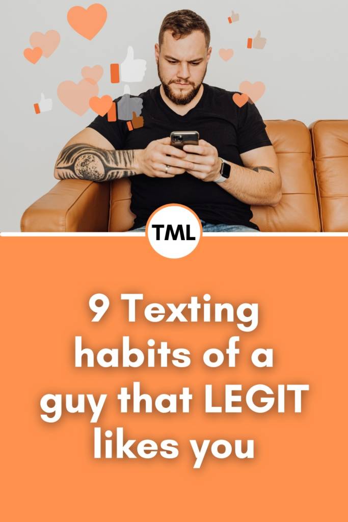 9 Texting habits of the guy that legit likes you | Dating advice | Millennial relationship advice on Love | Texting and modern dating 101 | Online dating tips | theMRSingLink LLC