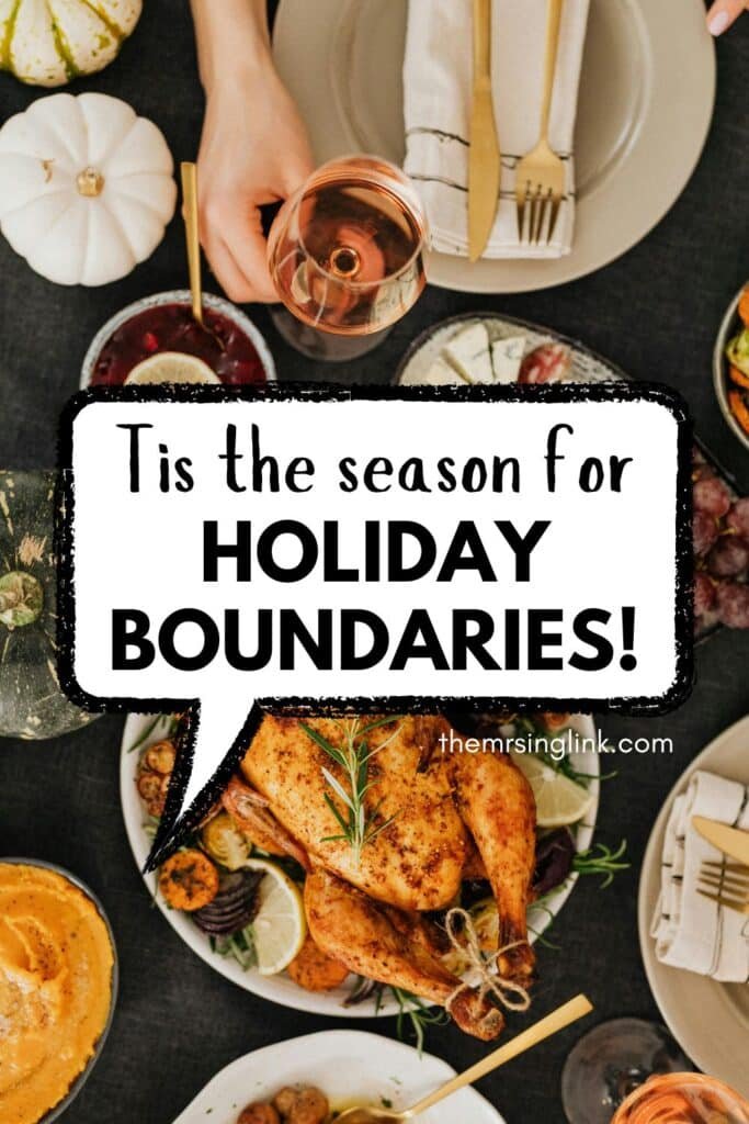 Tis the season for HOLIDAY BOUNDARIES | Our culture, unfortunately, is very guilty of using the Holidays as a means of control. Many assign the season, or a Day with a level of power and significance that takes devotion and idolization to a whole new, unhealthy meaning. #settingboundaries #holidayboundaries