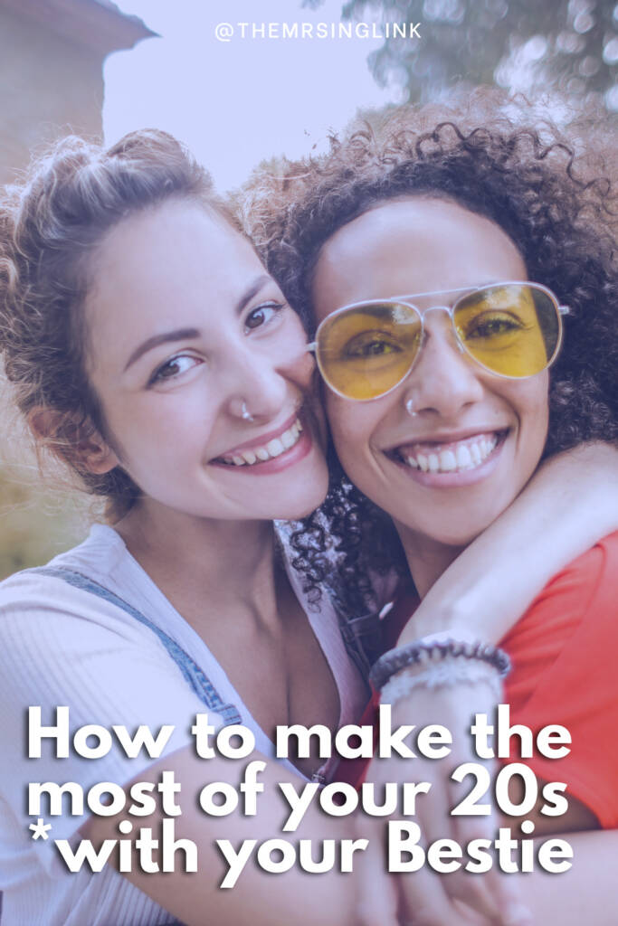 How to make the most of your 20s with your friends | Although this is more of an unconventional approach, I believe this is the pivotal decade to make the most of your 20s *with your bestie(s)*.