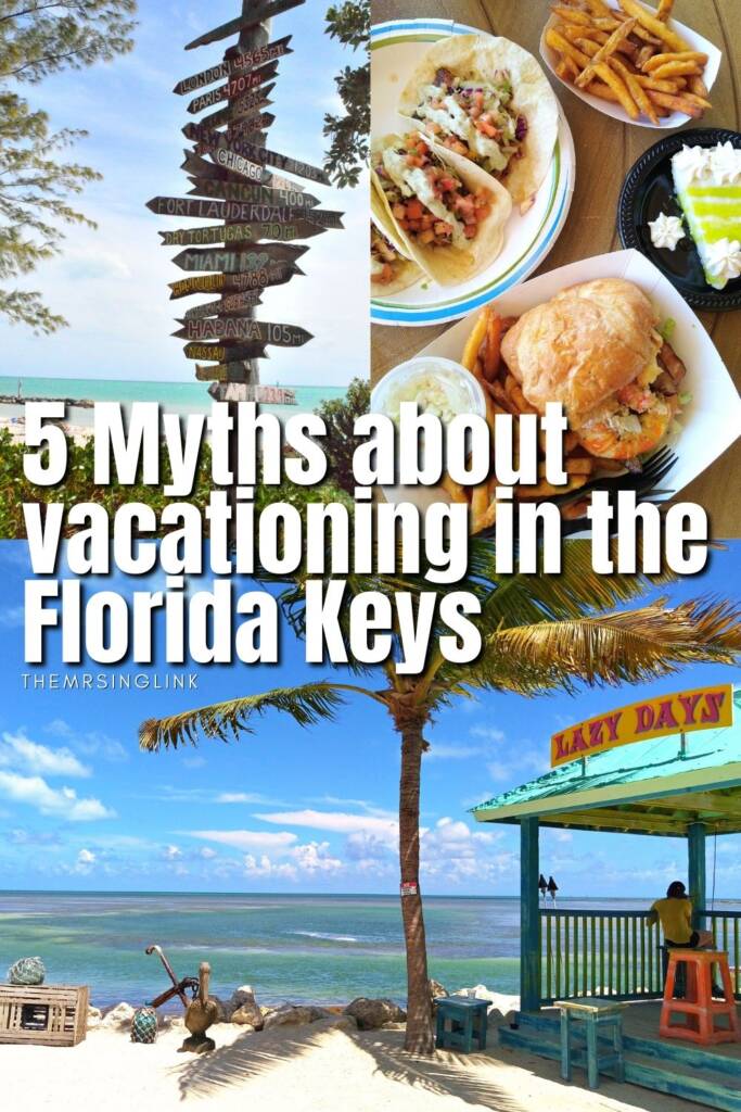 5 myths about vacationing in the Florida Keys | There are many myths floating around about vacationing in the Florida Keys. And maybe it's just me, but I find that most people (who first visit the Florida Keys) wind up being disappointed based on these myths, which is unfortunate since the Florida Keys is still one of the most popular vacation destinations in the US.