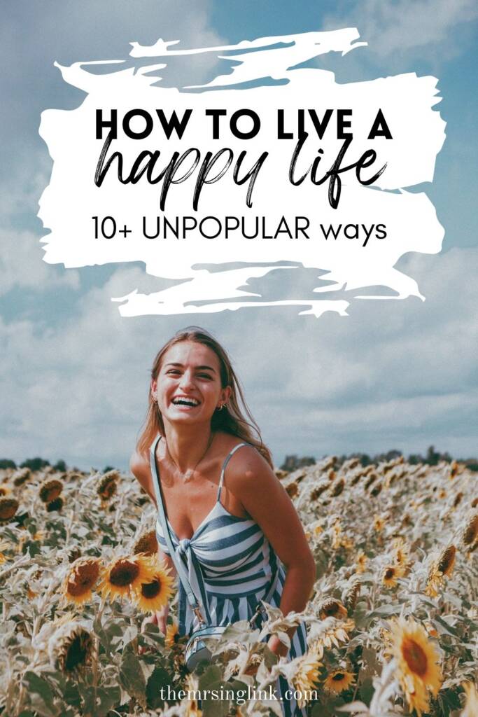 How to live a happy life (10+ Unpopular ways) | I think we like to think that happiness and being happy means we won't experience unhappiness and suffering, or that we can't experience both at the same time. Actually, you can.