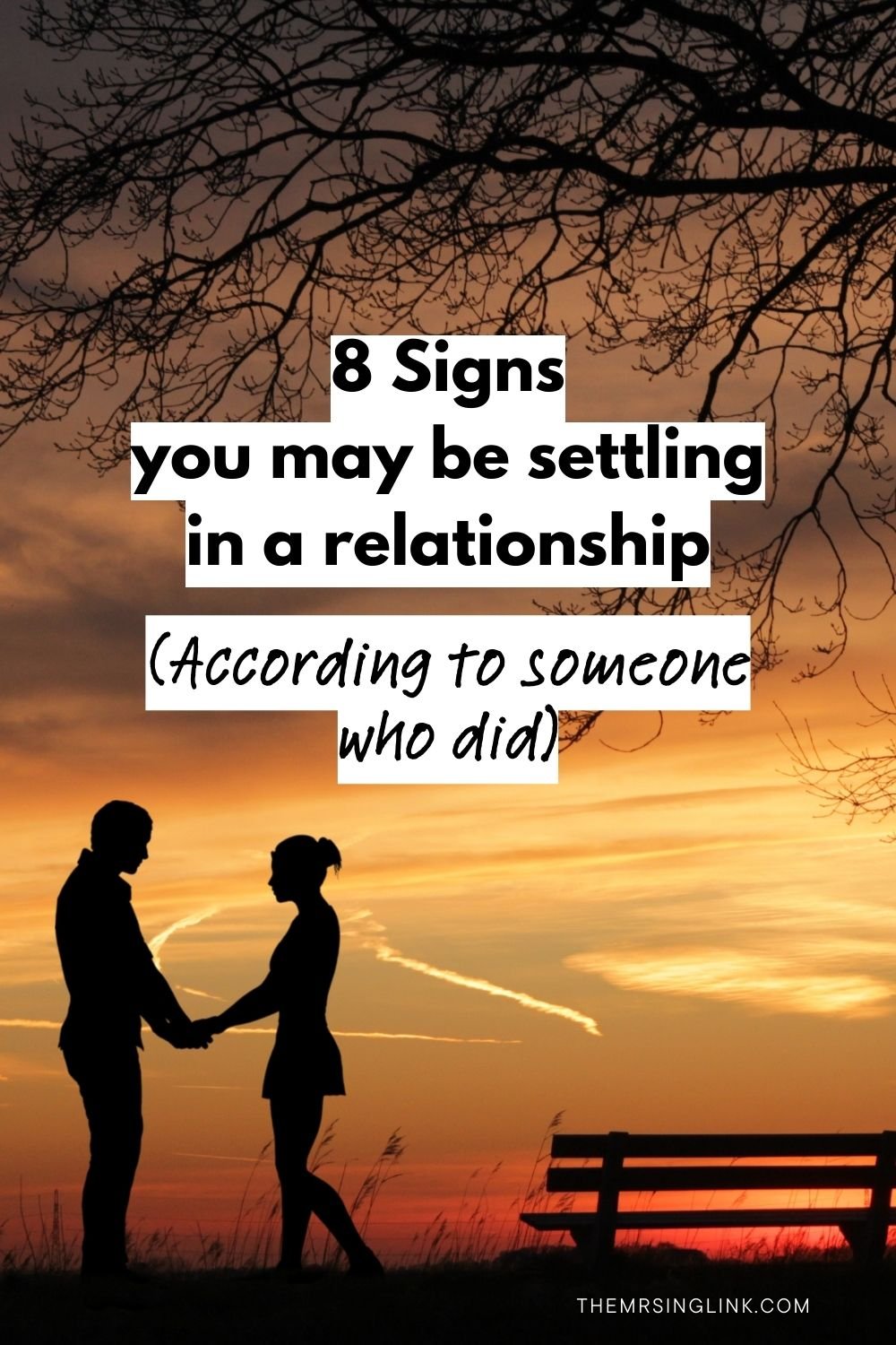 8 Signs you may be settling in a relationship, according to someone who did