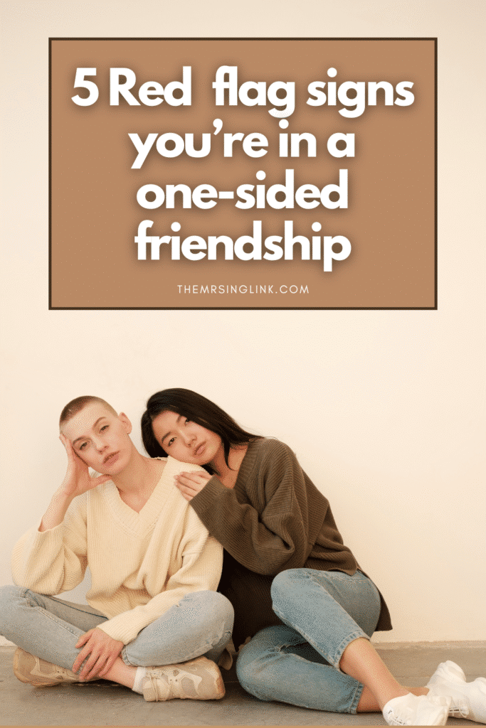 I want to preface by saying that friendships, among all relationship types, will teeter-totter in level of effort and individual capacity. But if you're in a heavily one-sided friendship, the red flags will be big, loud and in your face.