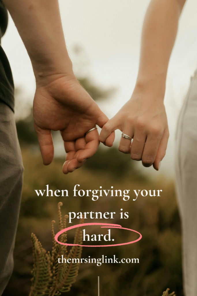 How to trust your partner again when they hurt you - When forgiving your partner is hard | theMRSingLink