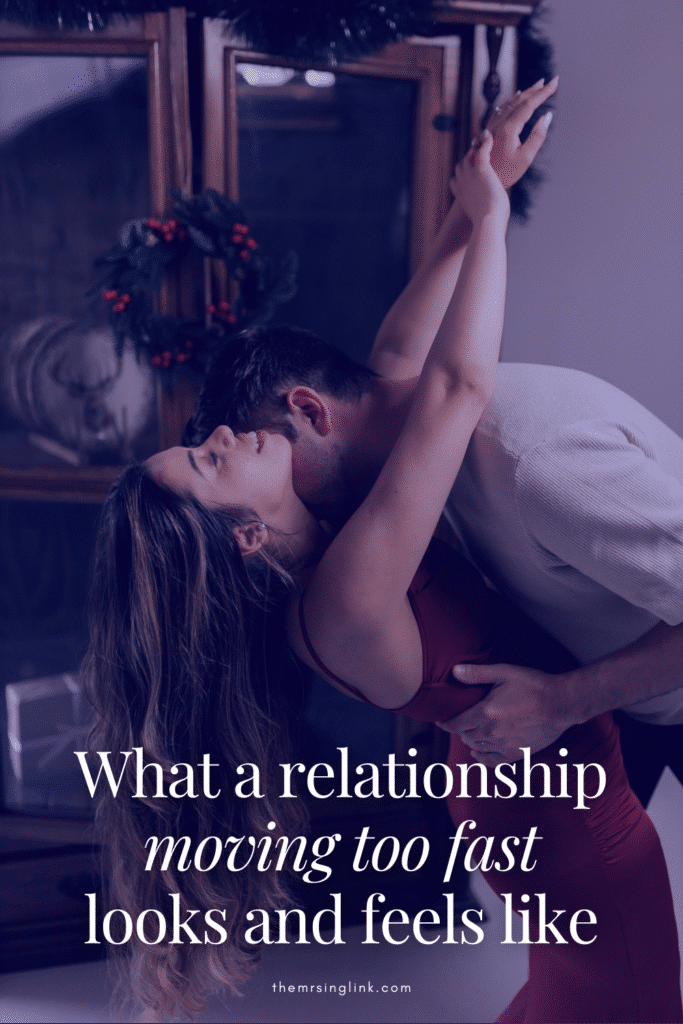 What a relationship moving too fast looks and feels like - a relationship moving too fast may not look unhealthy from the outside, but can often feel the deepest, heaviest, most exhausting, painful and heart-gripping | theMRSingLink